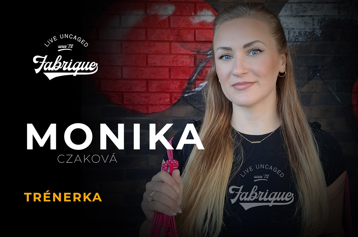 Mgr. Monika Czaková - trénerka Fabrique Gym Nitra
